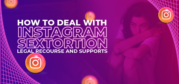 How To Deal with Instagram Sextortion
