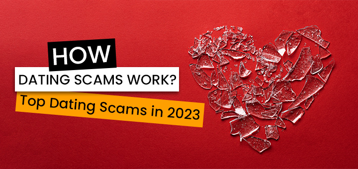 How Dating Scams Work