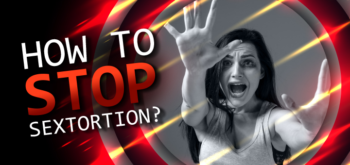 How to stop sextortion